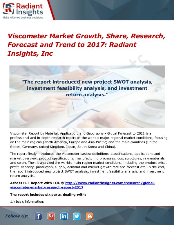 Viscometer Market Growth, Share, Research, Forecast and Trend to 2017 Viscometer Market Growth, Share, Research 2017