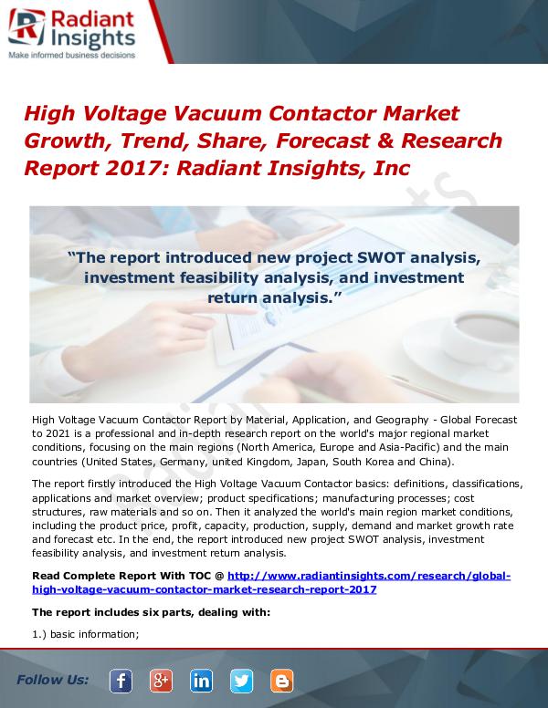 High Voltage Vacuum Contactor Market Growth, Trend, Share 2017 High Voltage Vacuum Contactor Market Growth 2017