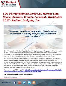 CDS Polycrystalline Solar Cell Market Size, Share, Growth, Trend 2017