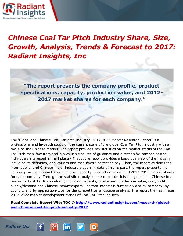 Chinese Coal Tar Pitch Industry Share, Size, Growth, Analysis 2017 Chinese Coal Tar Pitch Industry Share, Size 2017