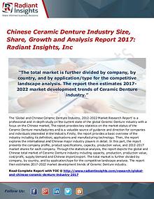 Chinese Ceramic Denture Industry Size, Share, Growth 2017