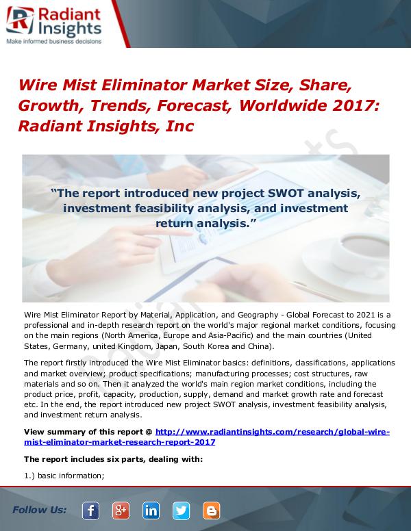 Wire Mist Eliminator Market Size, Share, Growth, Trend, Forecast 2017 Wire Mist Eliminator Market Size, Share 2017
