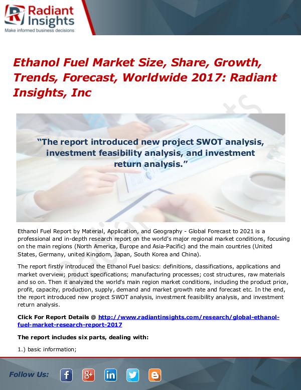 Ethanol Fuel Market Size, Share, Growth, Trends, Forecast 2017 Ethanol Fuel Market Size, Share, Growth 2017