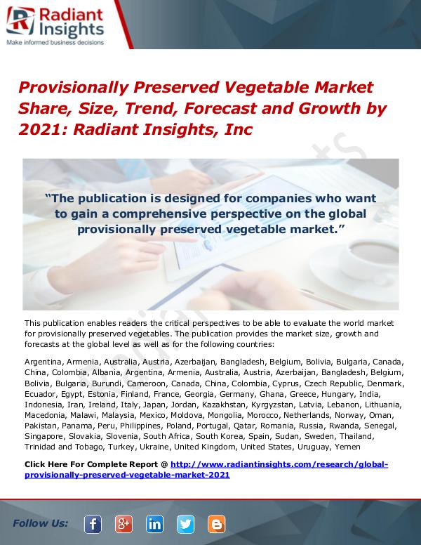 Provisionally Preserved Vegetable Market Share, Size, Trend 2021 Provisionally Preserved Vegetable Market 2017