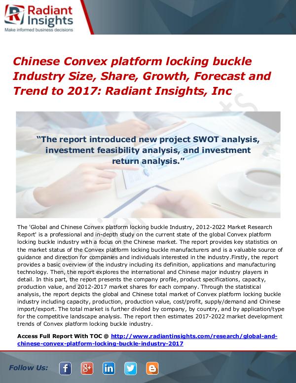 Chinese Convex Platform Locking Buckle Industry Size, Share 2017 Chinese Convex platform locking buckle Industry