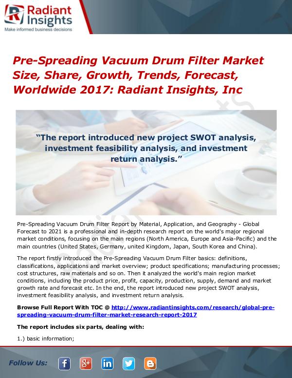 Pre-Spreading Vacuum Drum Filter Market Size, Share, Growth 2017 Pre-Spreading Vacuum Drum Filter Market 2017