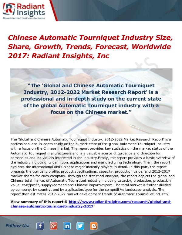 Chinese Automatic Tourniquet Industry Size, Share, Growth 2017 Chinese Automatic Tourniquet Industry Size 2017