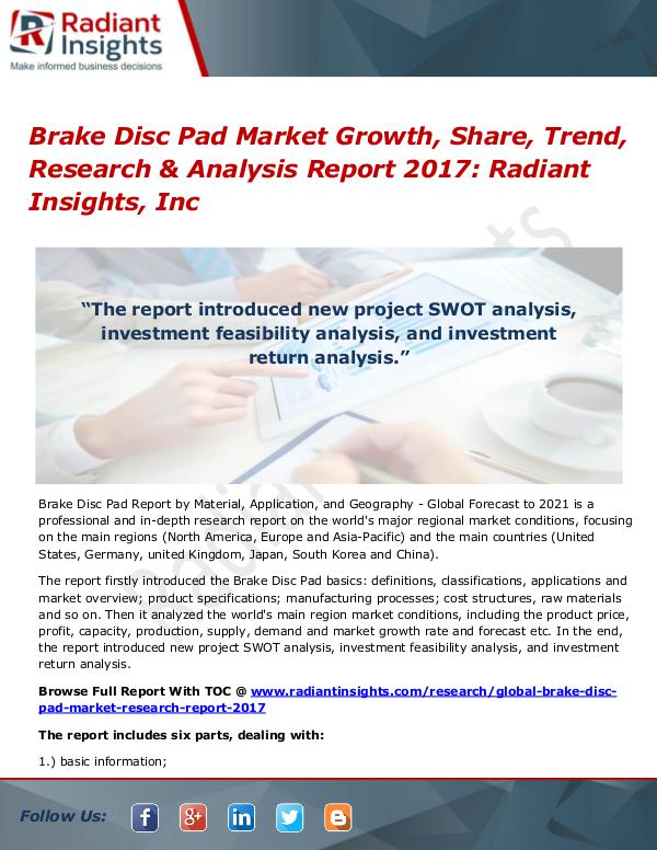 Brake Disc Pad Market Growth, Share, Trend, Research Report 2017 Brake Disc Pad Market Growth, Share, Trend 2017