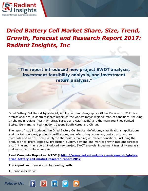 Dried Battery Cell Market Share, Size, Trend, Growth, Forecast 2017 Dried Battery Cell Market Share, Size, Trend 2017