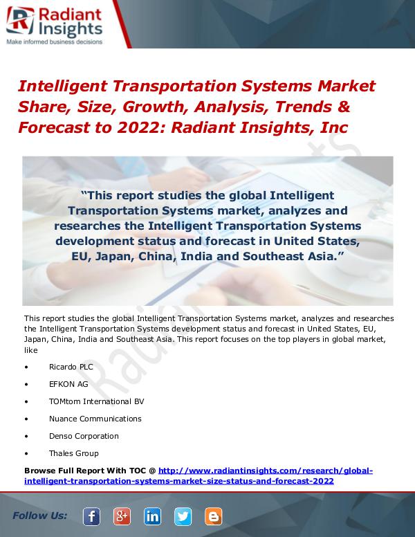 Intelligent Transportation Systems Market Share, Size, Growth 2017 Intelligent Transportation Systems Market 2017