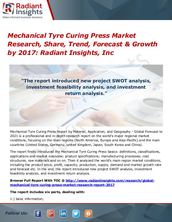 Mechanical Tyre Curing Press Market Research, Share, Trend 2017 Mechanical Tyre Curing Press Market Research 2017