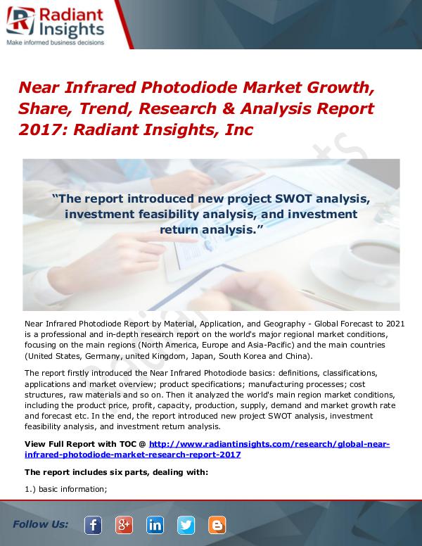 Near Infrared Photodiode Market Growth, Share, Trend, Research 2017 Near Infrared Photodiode Market Growth, Share 2017