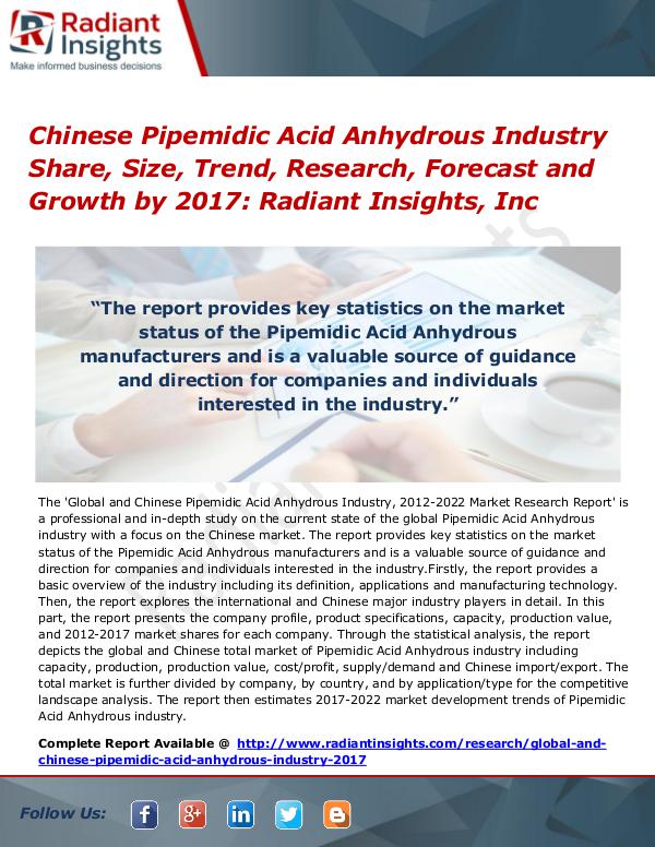 Chinese Pipemidic Acid Anhydrous Industry Share, Size, Trend 2017 Chinese Pipemidic Acid Anhydrous Industry 2017