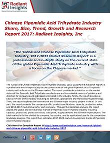 Chinese Pipemidic Acid Trihydrate Industry Share, Size, Trend 2017