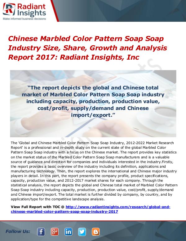 Chinese Marbled Color Pattern Soap Soap Industry Size, Share 2017 Chinese Marbled Color Pattern Soap Soap Industry