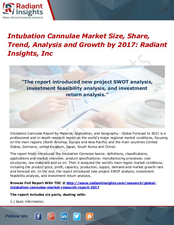 Intubation Cannulae Market Size, Share, Trend, Analysis 2017 Intubation Cannulae Market Size, Share, Trend 2017