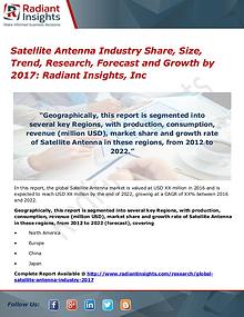 Satellite Antenna Industry Share, Size, Trend, Research, Forecast2017