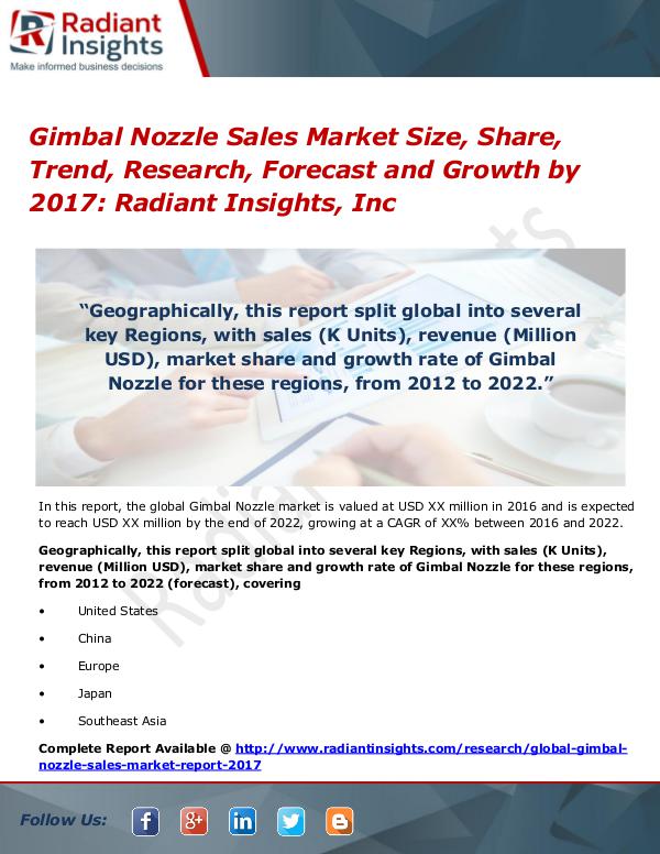 Gimbal Nozzle Sales Market Size, Share, Trend, Research, Forecast2017 Gimbal Nozzle Sales Market Size, Share, Trend 2017