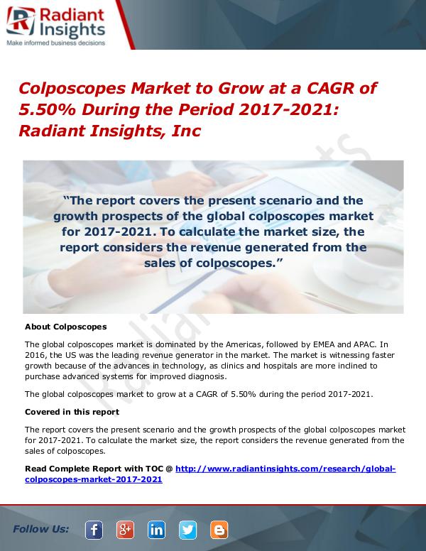 Colposcopes Market to Grow at a CAGR of 5.50% During the Period 2021 Colposcopes Market to Grow at a CAGR of 5.50% 2021
