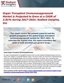 Organ Transplant Immunosuppressant Market 2021