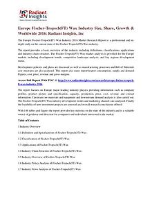 Europe Fischer-Tropsch(FT) Wax Industry Size, Share, Growth 2016