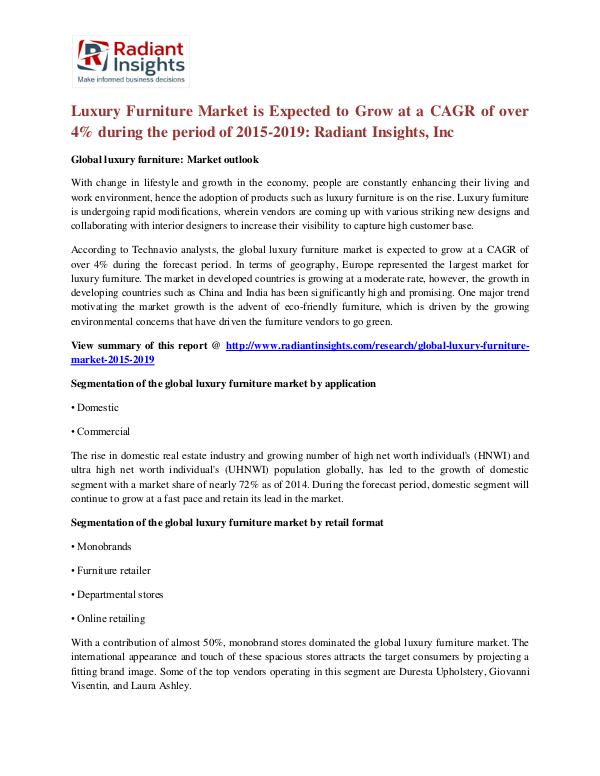 Luxury Furniture Market is Expected to Grow at a CAGR of Over 4% Luxury Furniture Market 2015-2019