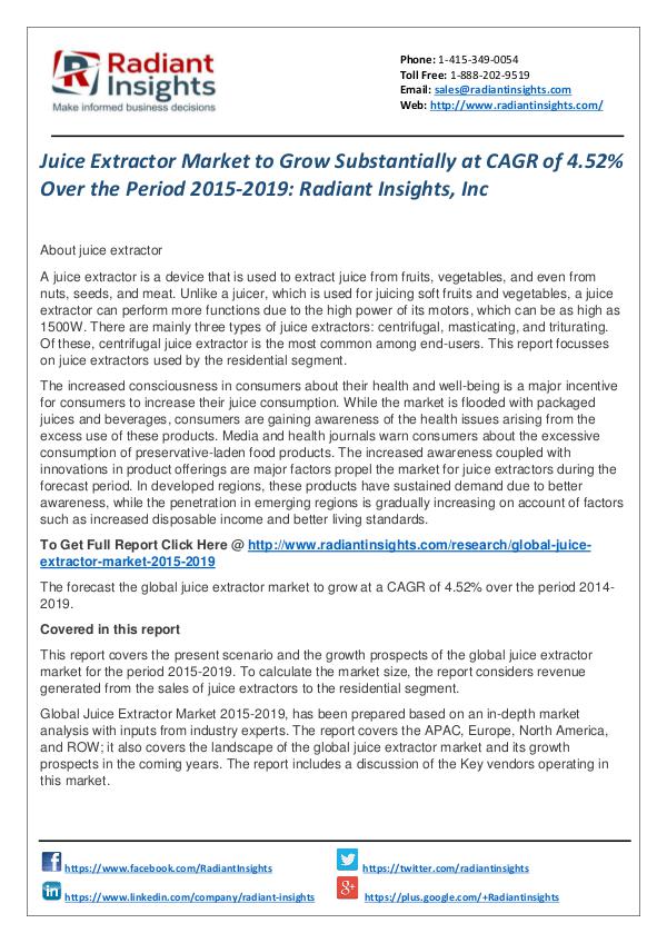 Juice Extractor Market to Grow Substantially at CAGR of 4.52% Juice Extractor Market  2015-2019