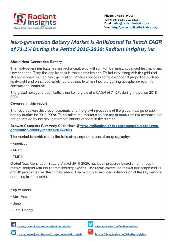 Next-generation Battery Market is Anticipated to Reach CAGR of 71.2% Next-generation Battery Market 2016-2020