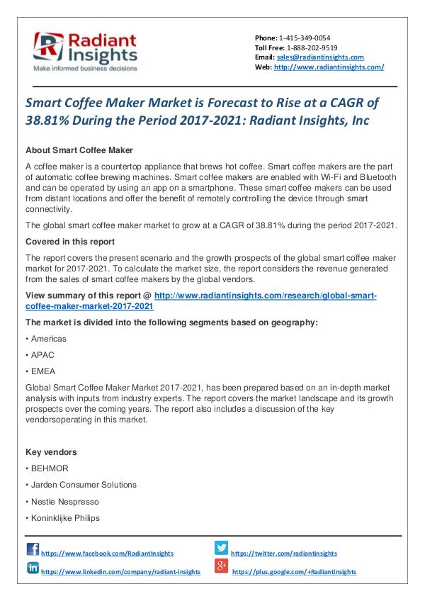 Smart Coffee Maker Market is Forecast to Rise at a CAGR of 38.81% Smart Coffee Maker 2017-2021