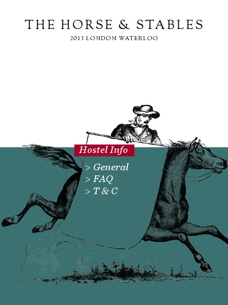 THE HORSE & STABLES • London • Lambeth North Information for Hostellers