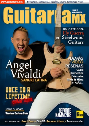 Revista GuitarraMX MAR/ABR 2018