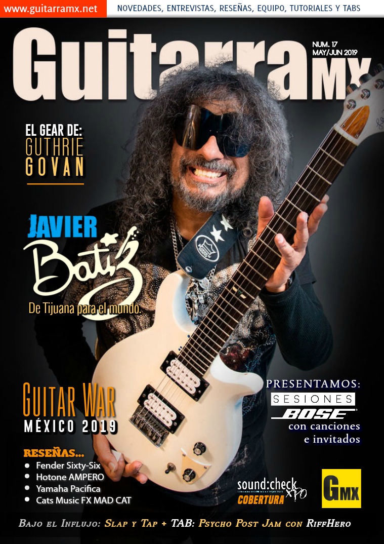 Revista GuitarraMX MAY/JUN 2019