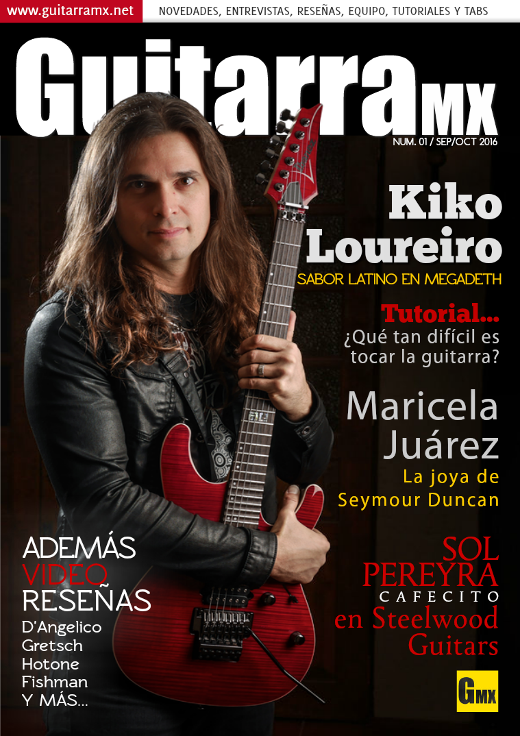 Revista GuitarraMX SEP/OCT 2016