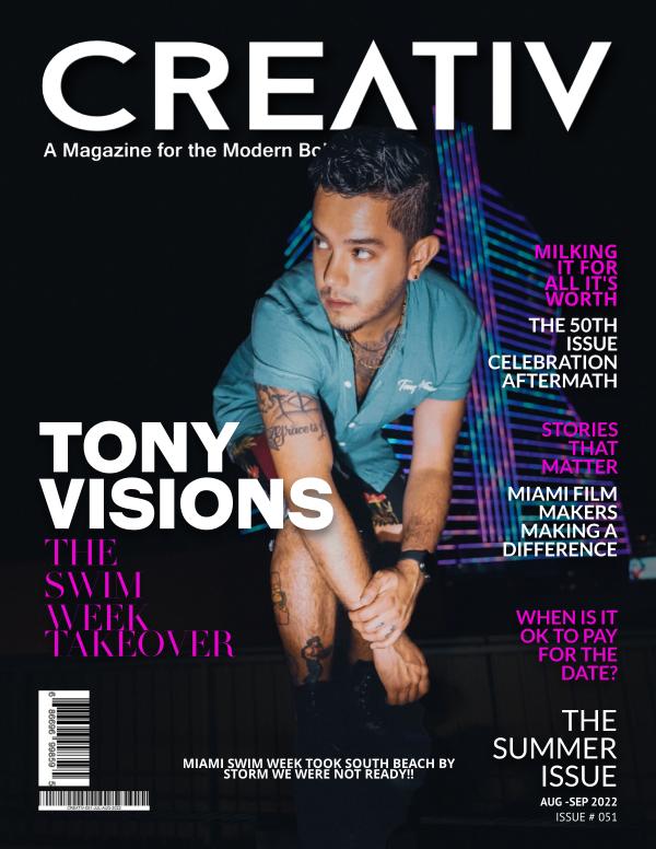 CREATIV Magazine AUG - SEPT 2022 51 - the Summer Issue