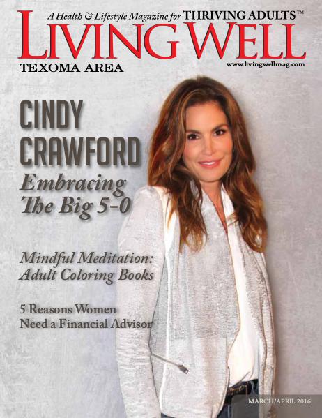 Texoma Living Well Magazine March/April 2016