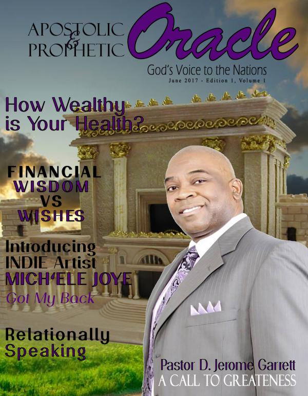 Apostolic Prophetic Magazine June 2017 Edition 1, Volume 1