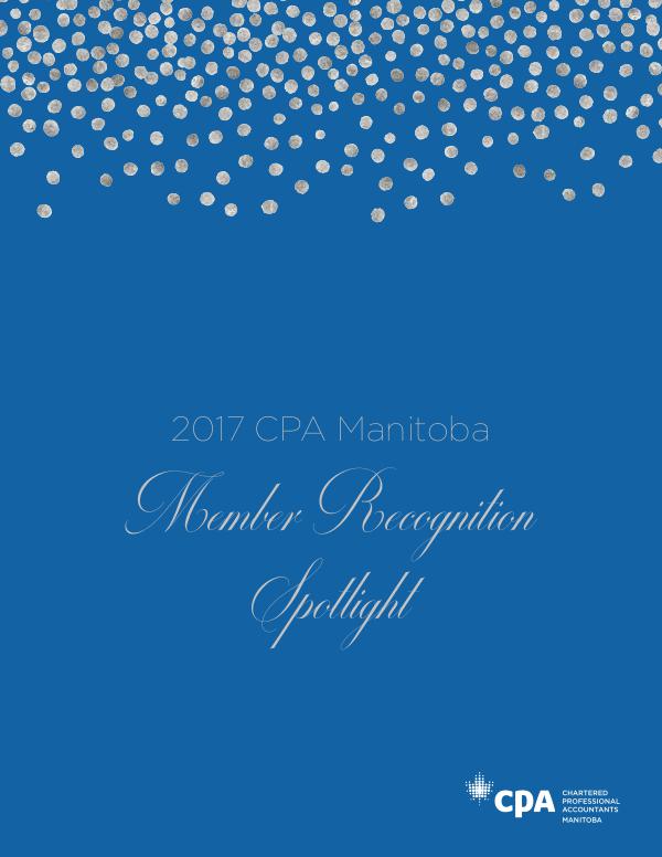 2017 CPA Manitoba Member Recognition Spotlight MemberRecognitionSpotlight2017