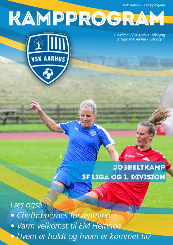 VSK Aarhus Kampprogram 19. august - 3F Liga & 1. division