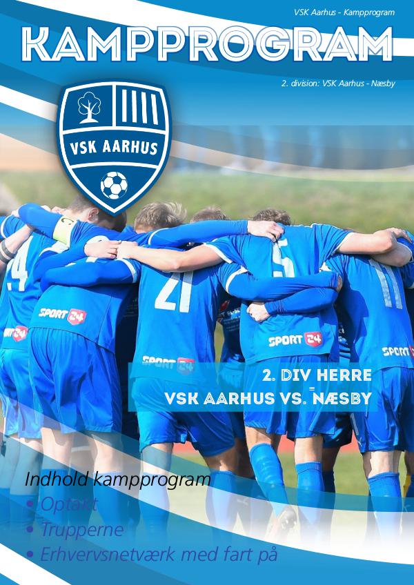 VSK Aarhus Kampprogram VSK Aarhus - Næsby Fodbold