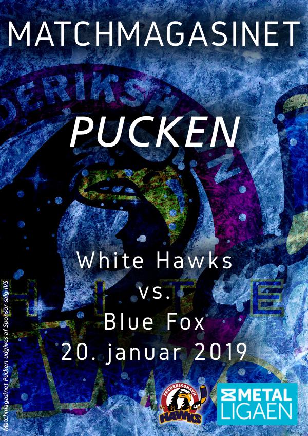 White Hawk - Blue Fox 20. januar