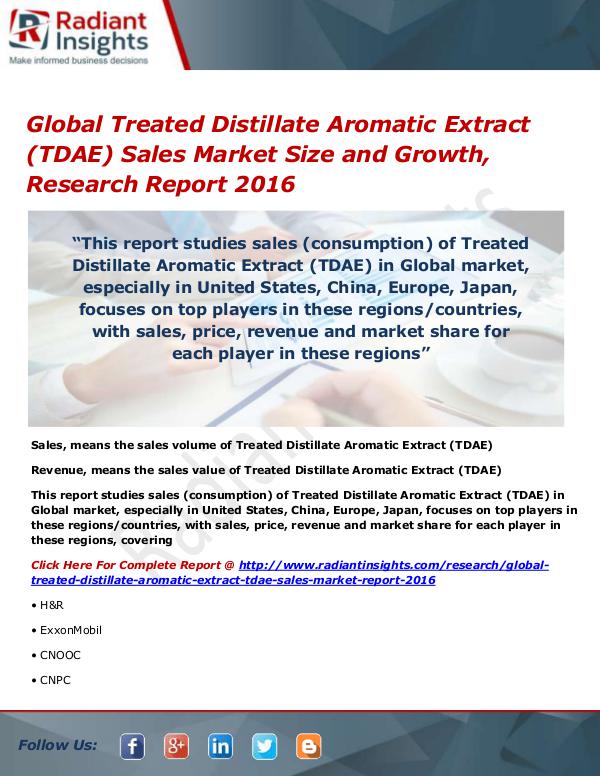 Chemicals and Materials Research Reports Global Treated Distillate Aromatic Extract (TDAE)