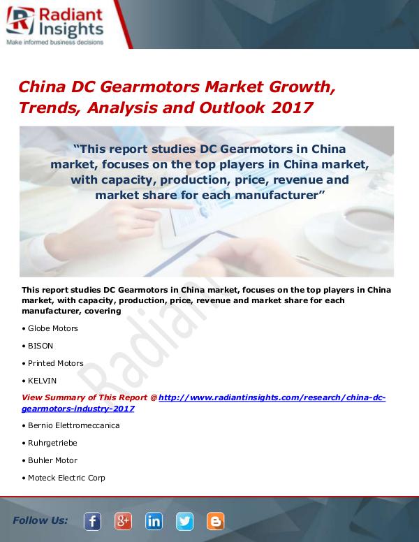 Electronics Research Reports by Radiant Insights China DC Gearmotors Market Size, Share, Growth, Tr