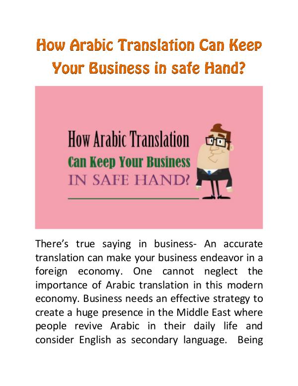 How Arabic Translation Can Keep Your Business in safe Hand? How Arabic Translation Can Keep Your Business