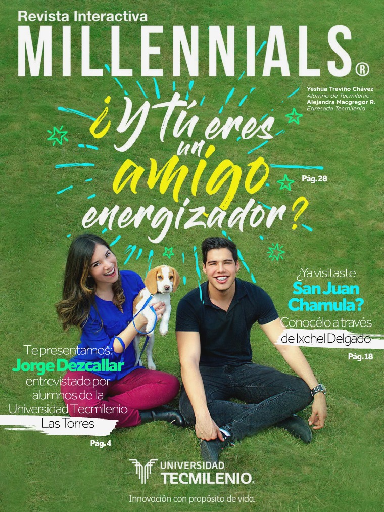 Revista Millennials Revista Millennials Edición Febrero 2018