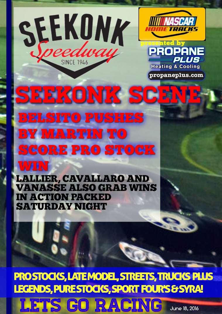 Seekonk Speedway Race Magazine June 17-18 Weekend Recap