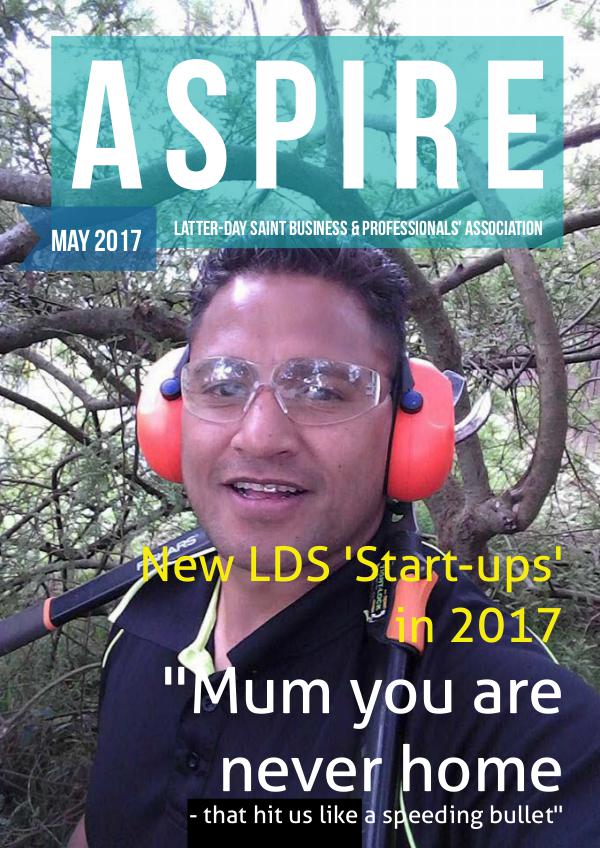 Aspire - LDS Business & Professionals' News NZ Issue #28 Nov 2017