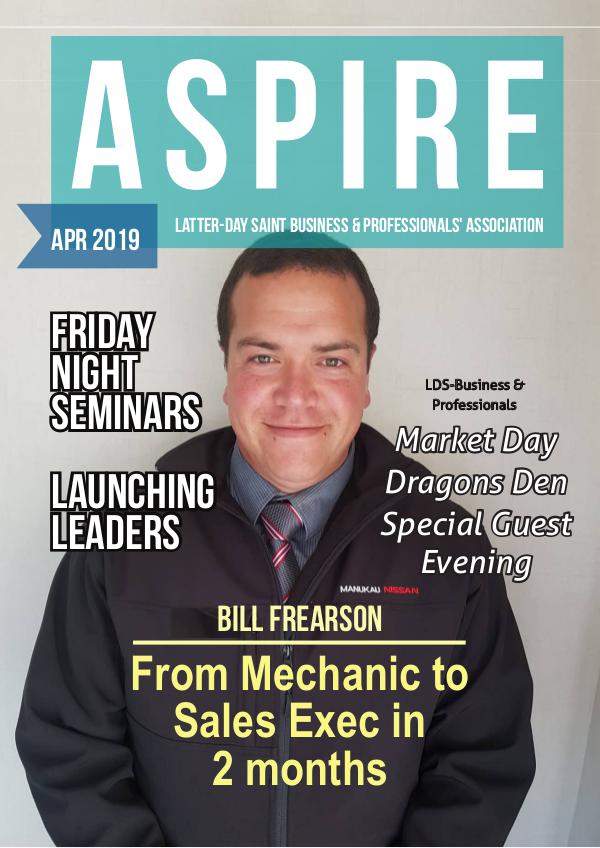 Aspire - LDS Business & Professionals' News NZ Issue#30 Apr 2019