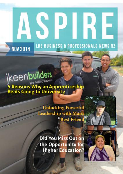 Aspire - LDS Business & Professionals' News NZ Issue #4, Nov 2014