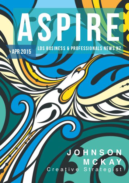 Aspire - LDS Business & Professionals' News NZ Issue #8, Apr 2015
