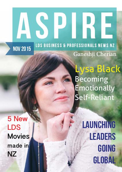 Aspire - LDS Business & Professionals' News NZ Issue #15, Nov 2015